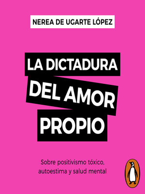 cover image of La dictadura del amor propio